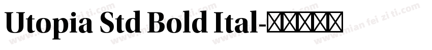 Utopia Std Bold Ital字体转换